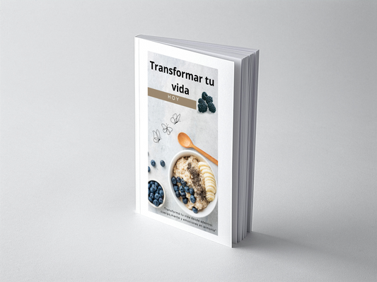 Transformar tu vida HOY
